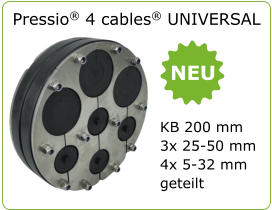 Pressio® 4 cables® UNIVERSAL KB 200 mm 3x 25-50 mm  4x 5-32 mm  geteilt  NEU