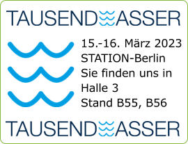 15.-16. März 2023  STATION-Berlin Sie finden uns in  Halle 3  Stand B55, B56